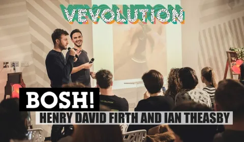 Vevolution X BOSH!
